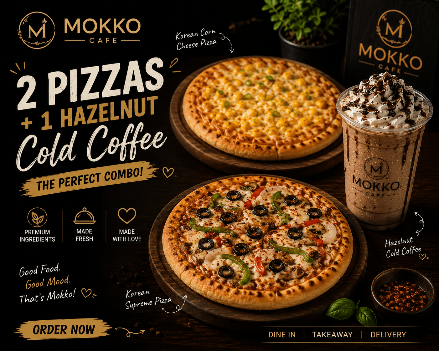 Buy 2 Pizzas and Get a Hazelnut Cold Coffee